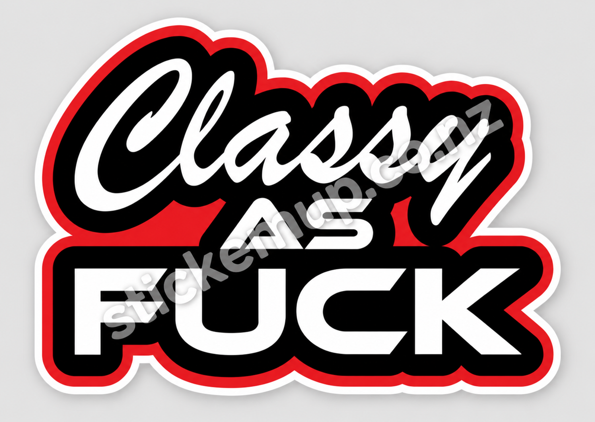 Classy as Fuck Sticker – watermarked product preview
