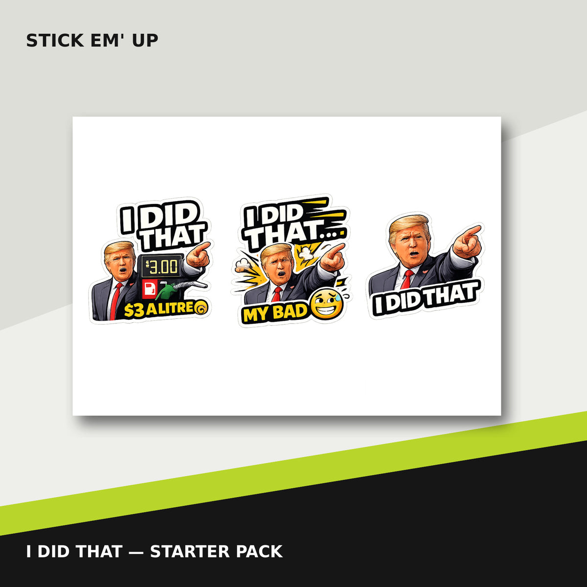 I Did That three-piece sticker starter pack