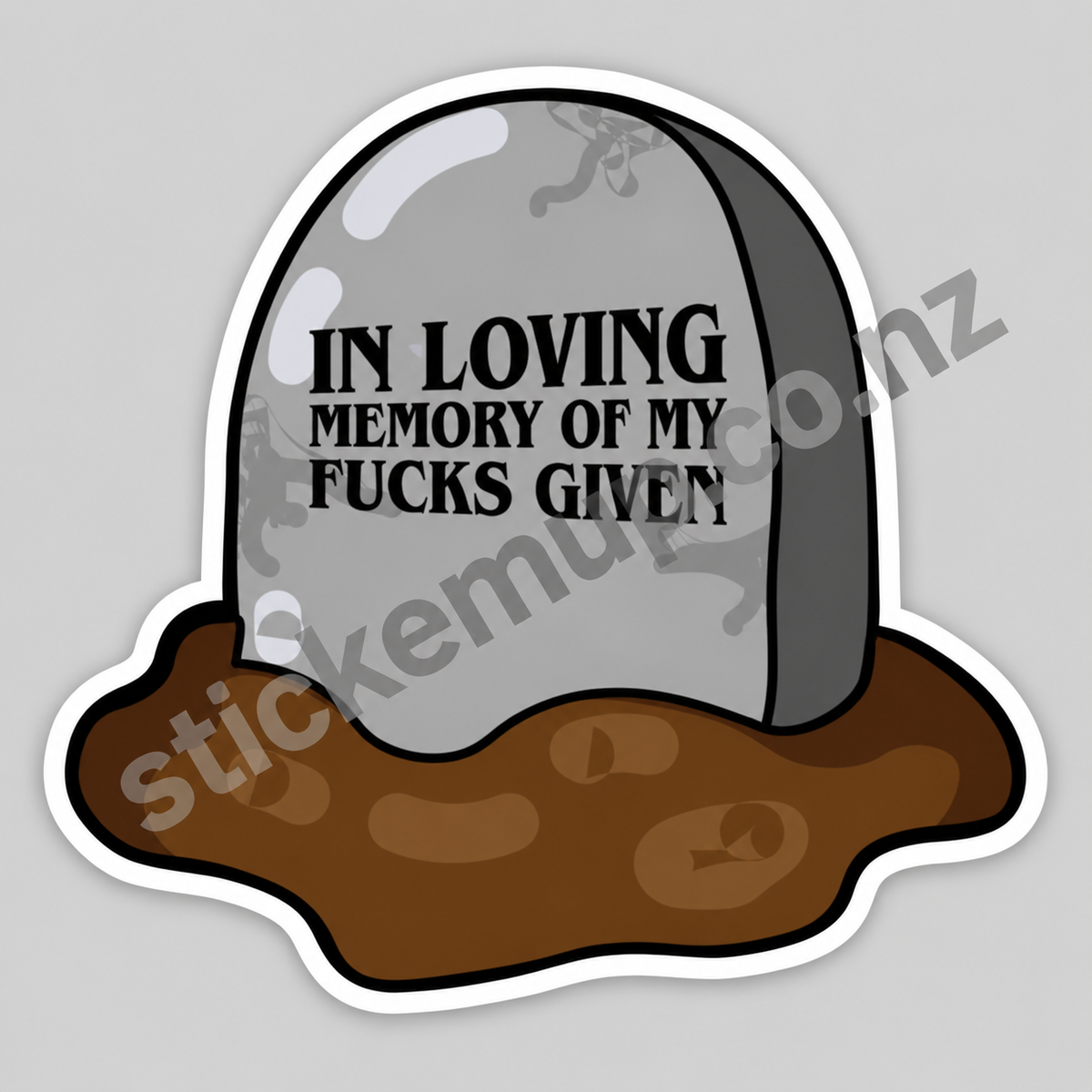 In Loving Memory of My Fucks Given Sticker – watermarked product preview