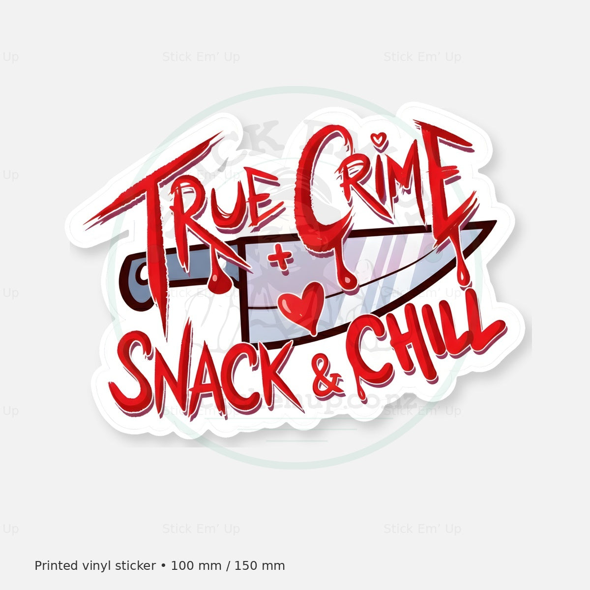 True Crime Snack and Chill Sticker — protected preview with approved Stick Em’ Up watermark