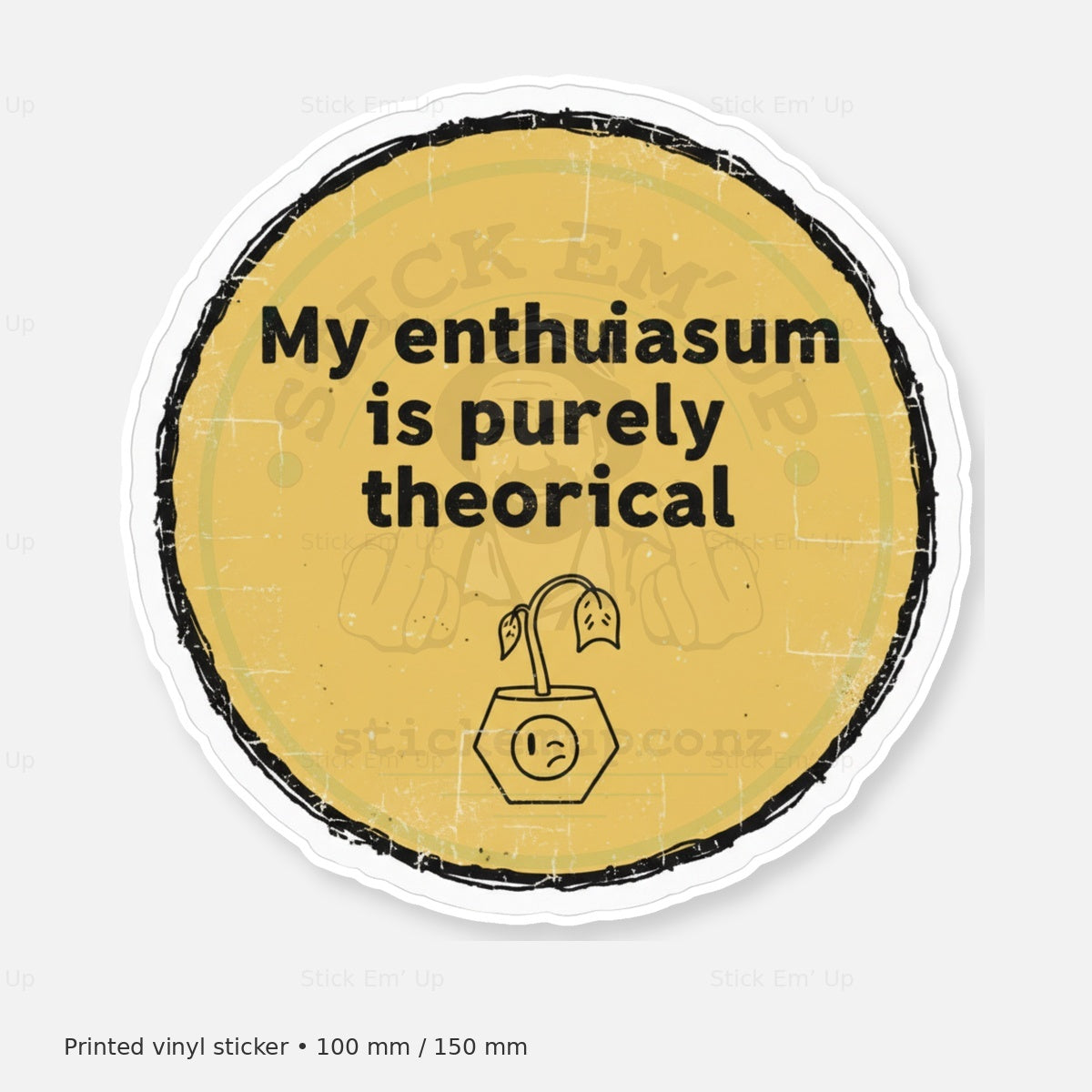 Theoretical Enthusiasm Sticker — protected preview with approved Stick Em’ Up watermark