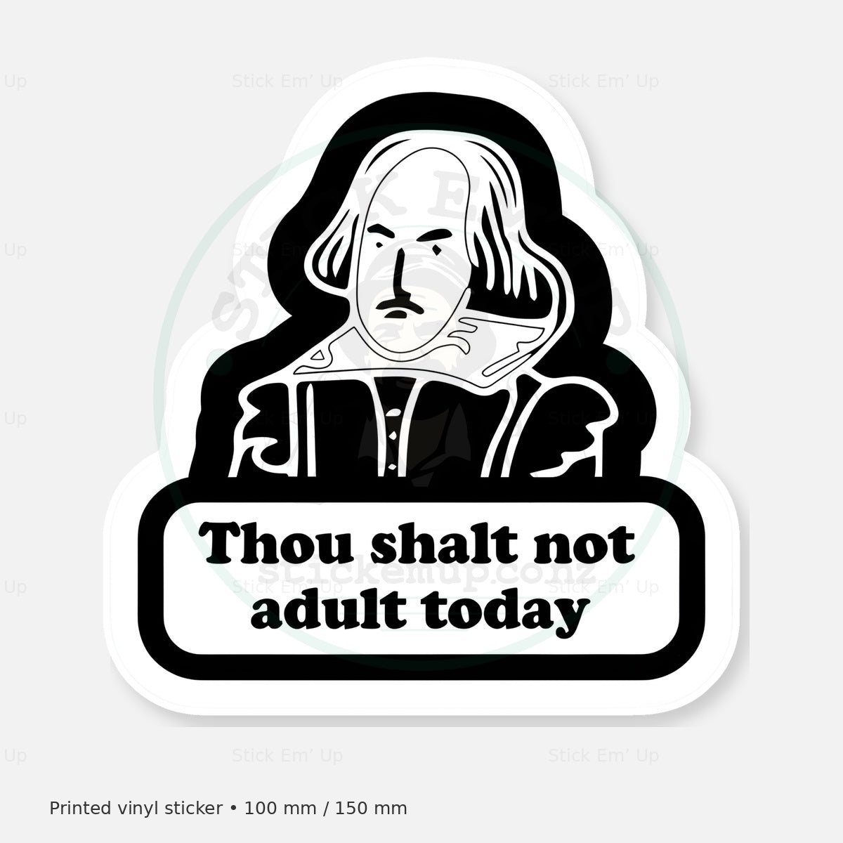 Thou Shalt Not Adult Today Sticker — protected preview with approved Stick Em’ Up watermark