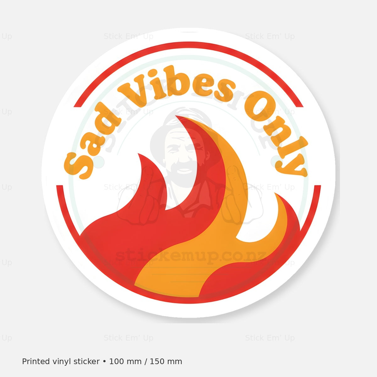 Sad Vibes Only Sticker — protected preview with approved Stick Em’ Up watermark