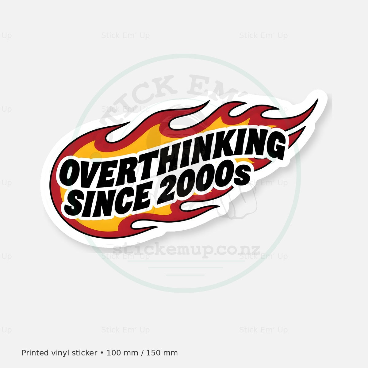 Overthinking Since 2000s Sticker — protected preview with approved Stick Em’ Up watermark