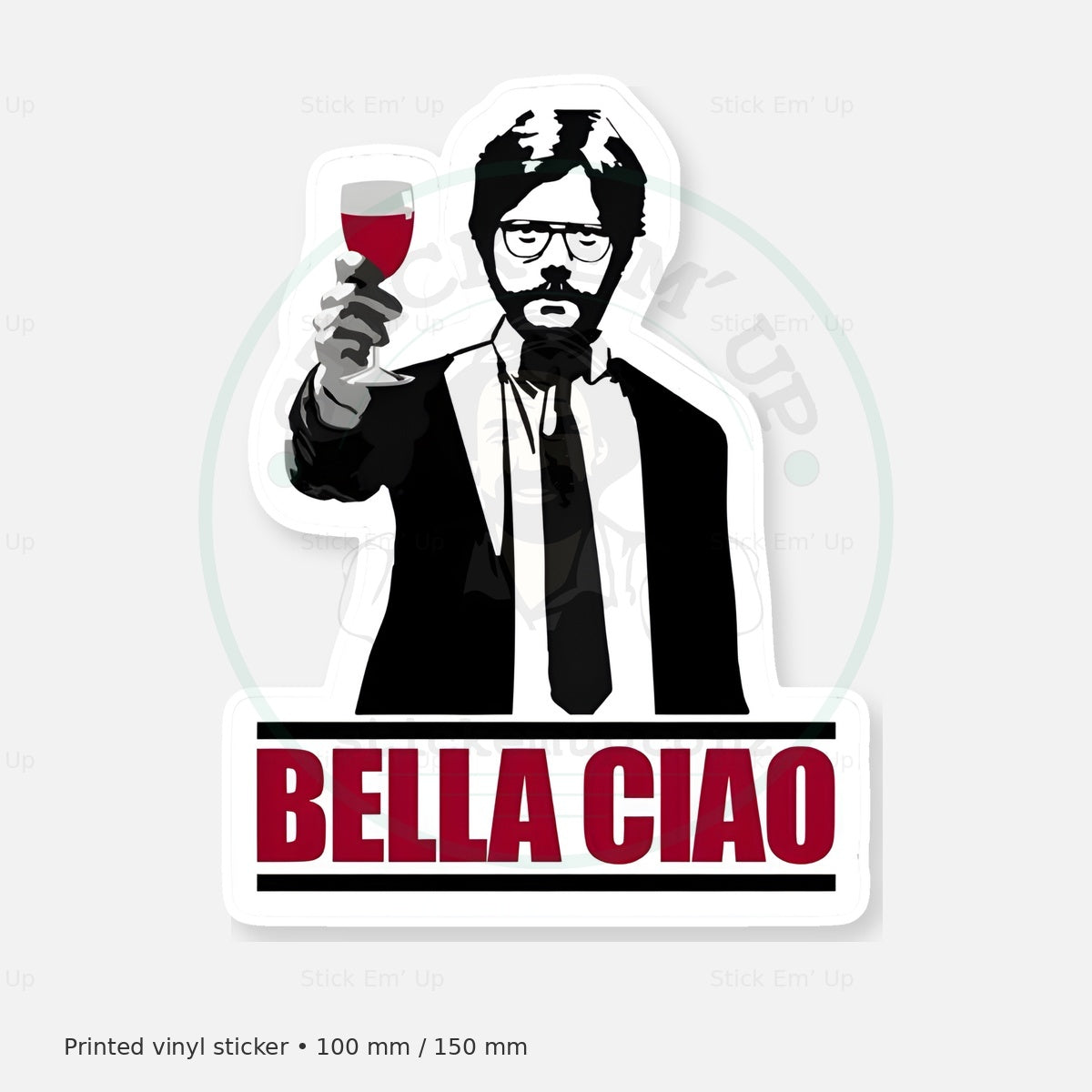Bella Ciao Sticker — protected preview with approved Stick Em’ Up watermark