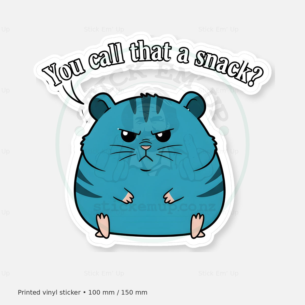 You Call That a Snack Sticker — protected preview with approved Stick Em’ Up watermark