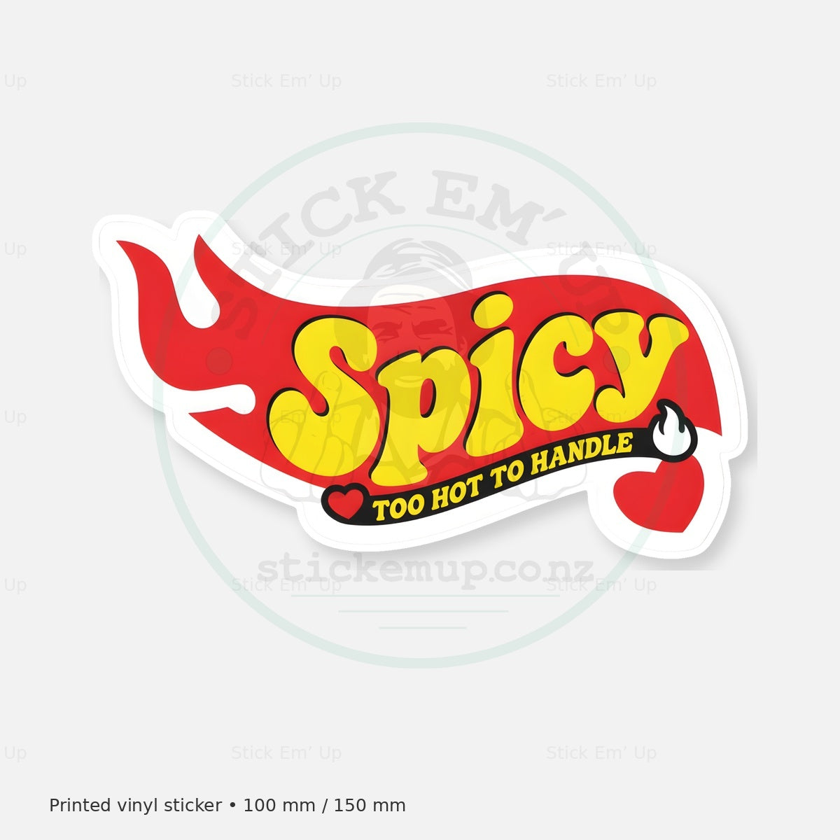 Spicy Too Hot to Handle Sticker — protected preview with approved Stick Em’ Up watermark