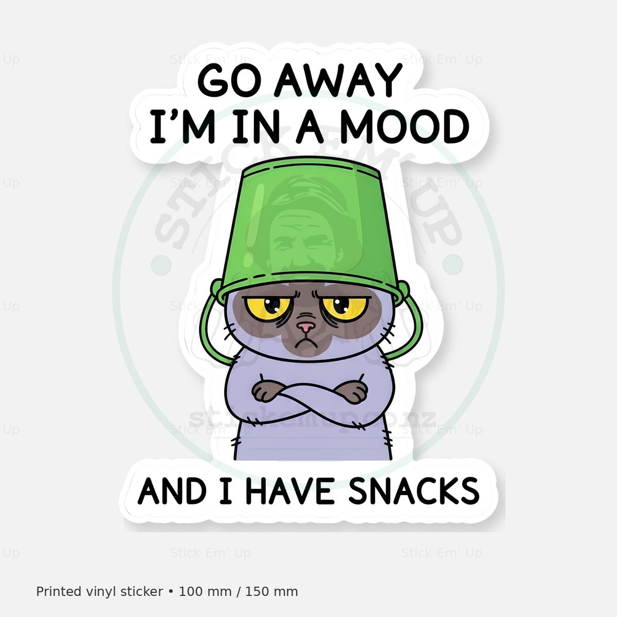 Go Away Im in a Mood Sticker — protected preview with approved Stick Em’ Up watermark