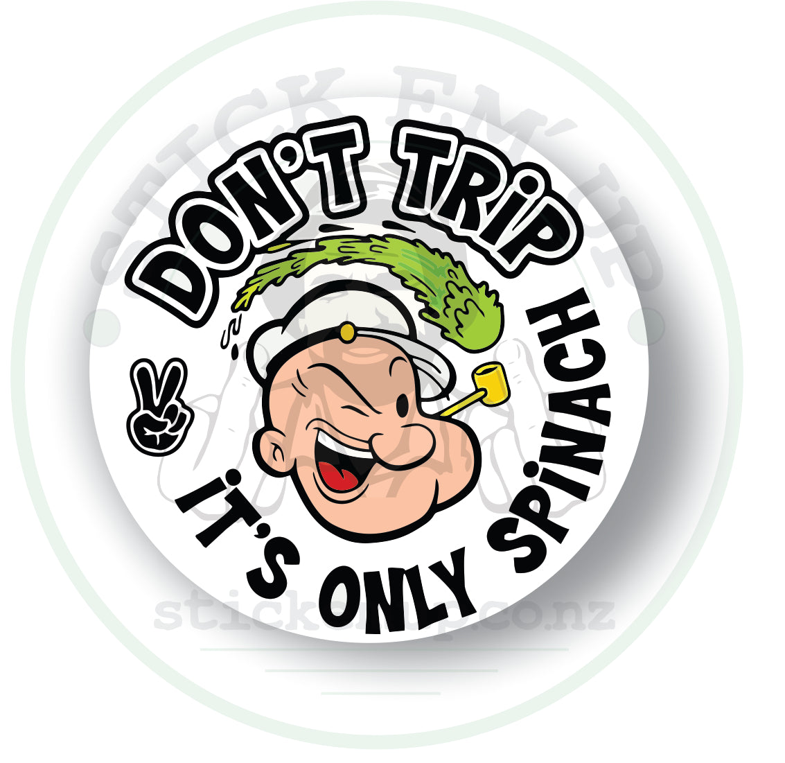 Don’t Trip, It’s Only Spinach Sticker 💪🌿