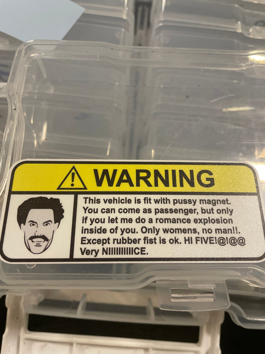Pussy magnet warning