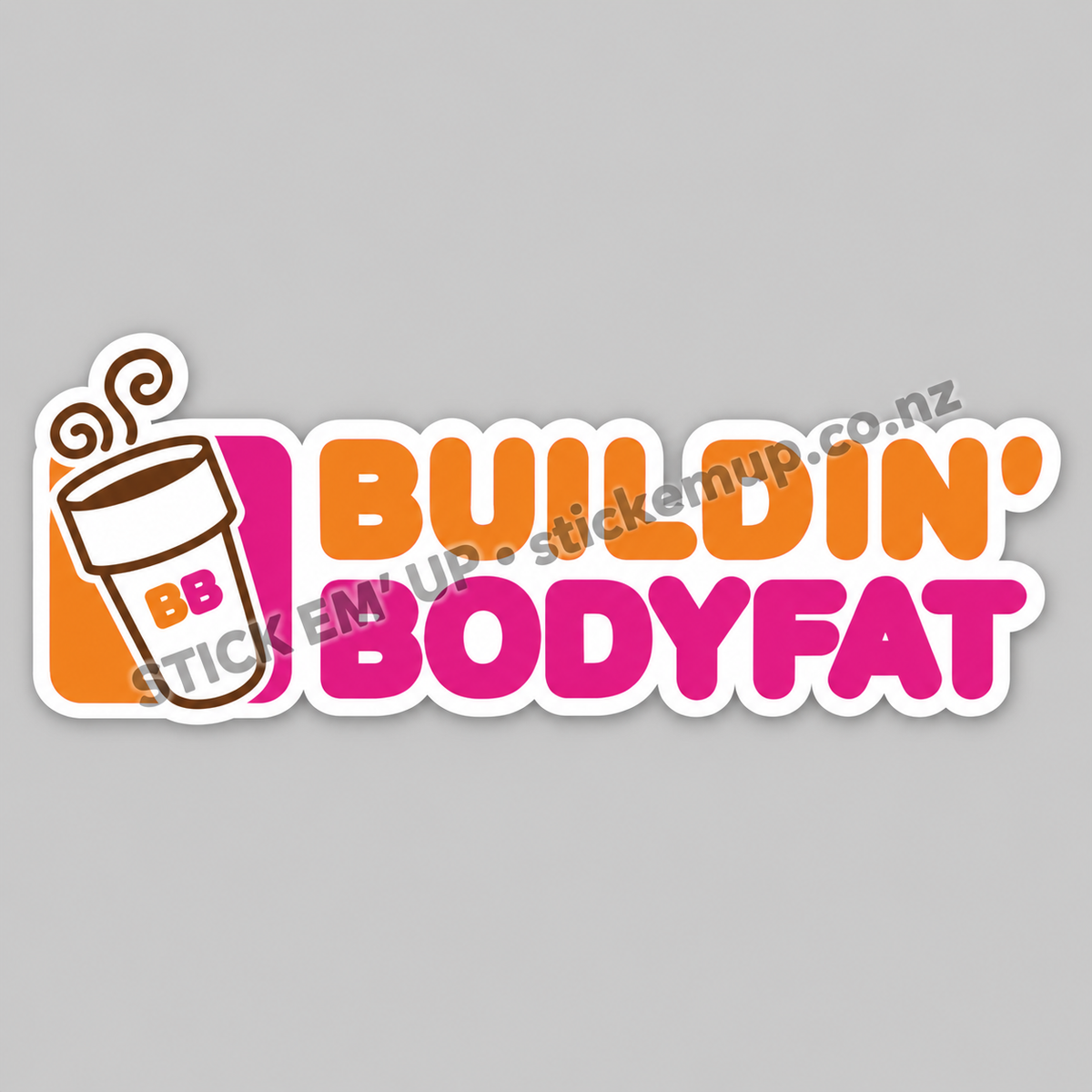 Buildin' Bodyfat Sticker – watermarked product preview