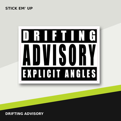 Drifting Advisory Explicit Angles sticker
