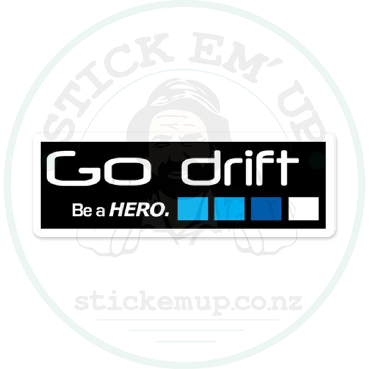 Go Drift Be a Hero Sticker – sticker cut contour and Stick Em’ Up watermark