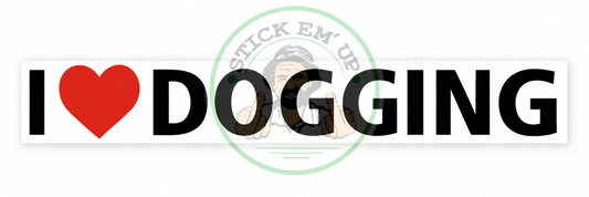 I Love Dogging Slogan Sticker — logo-watermarked preview