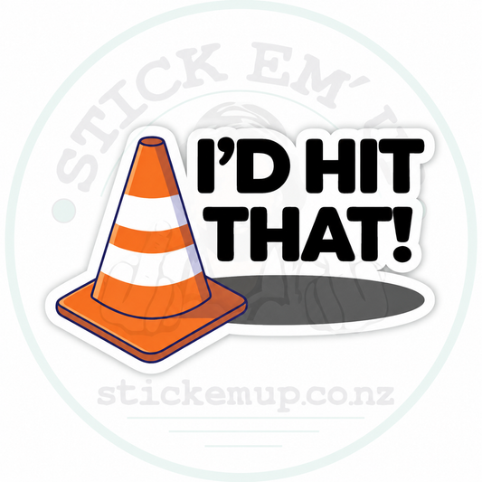 I'd Hit That Traffic Cone Sticker – cut-contour shadow and faint logo watermark