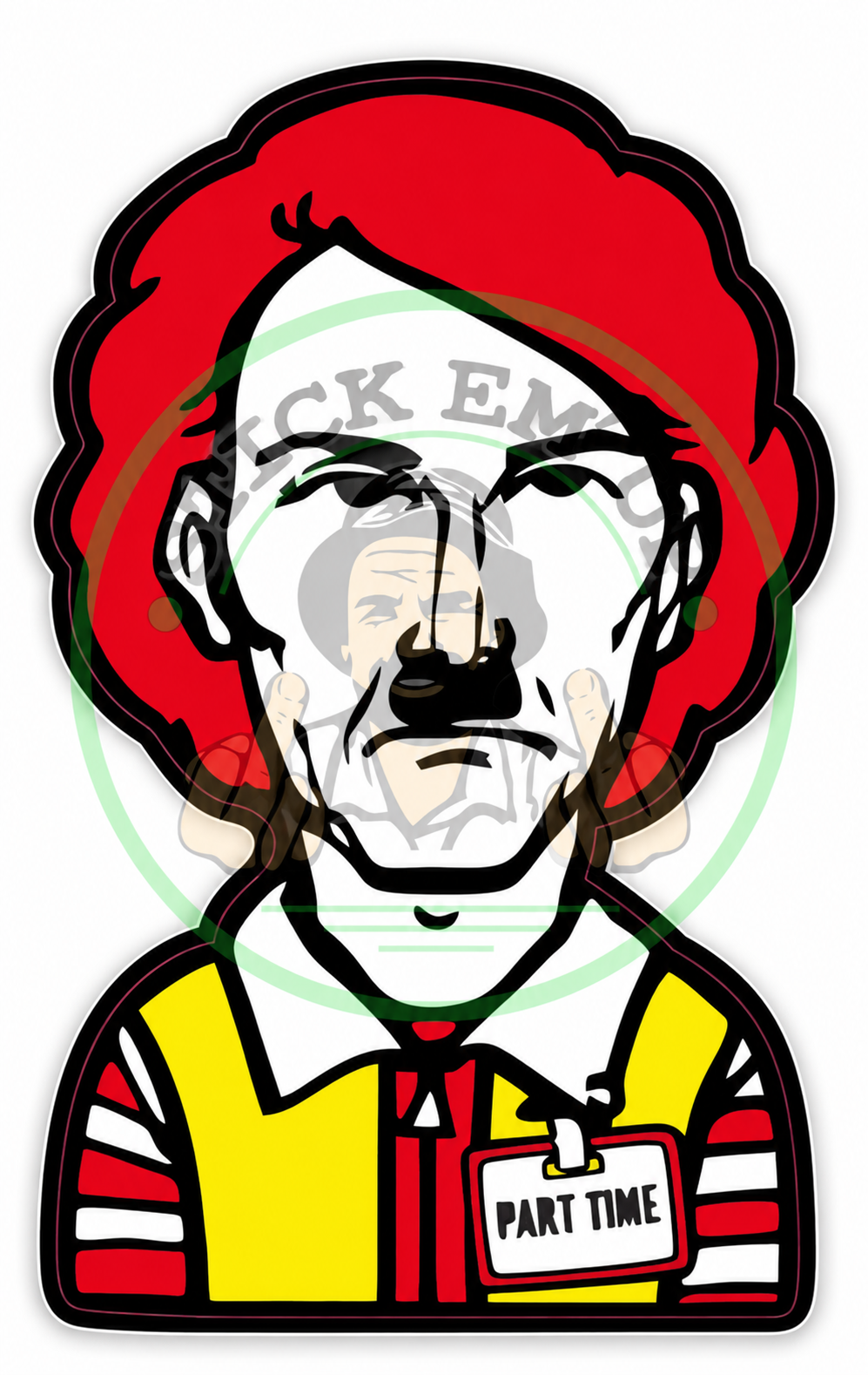 McHitler Part-Time Parody Sticker — logo-watermarked preview