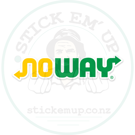 No Way Parody Sticker – sticker cut contour and Stick Em’ Up watermark
