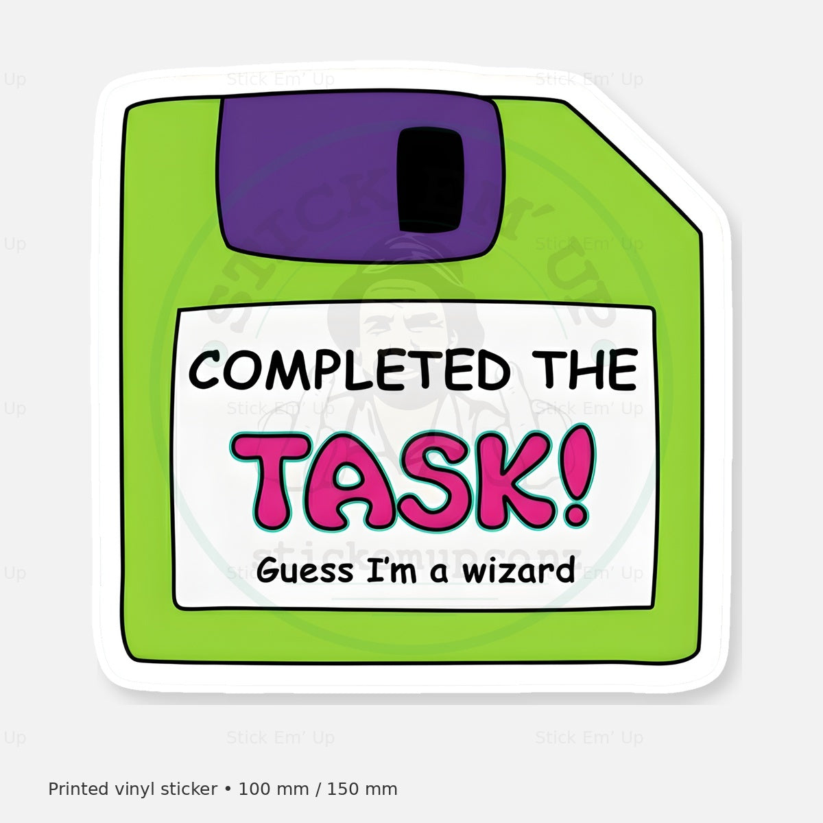 Completed the Task Sticker — protected preview with approved Stick Em’ Up watermark