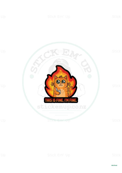 This Is Fine Fire Cat Art Print — protected preview with approved Stick Em’ Up watermark