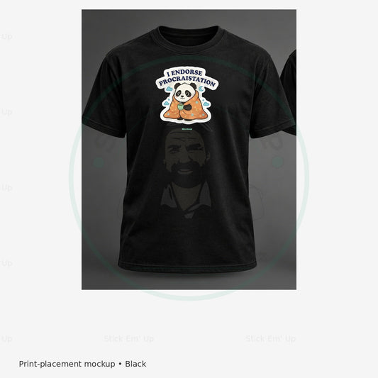 I Endorse Procrastination Panda T-Shirt — protected preview with approved Stick Em’ Up watermark