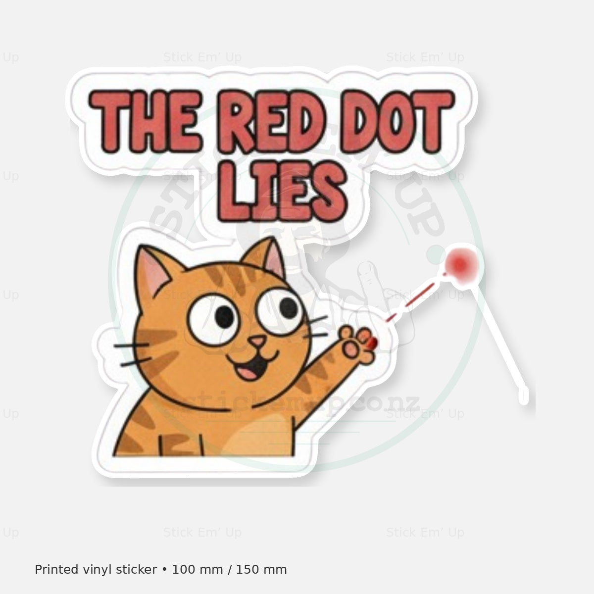 The Red Dot Lies Sticker — protected preview with approved Stick Em’ Up watermark