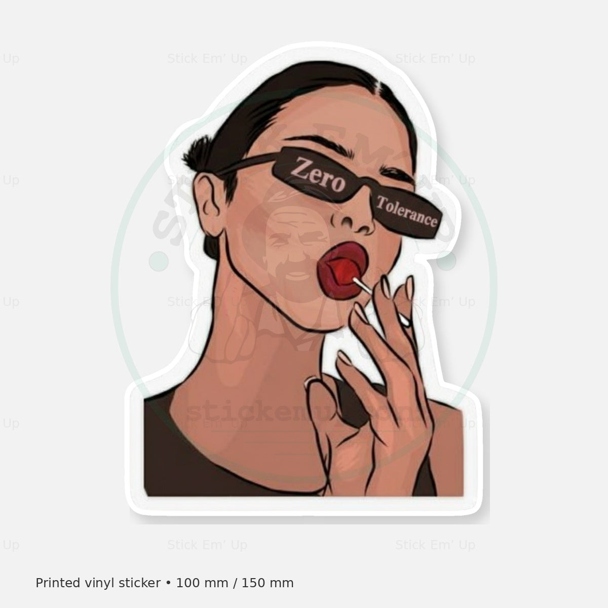 Zero Tolerance Sticker — protected preview with approved Stick Em’ Up watermark
