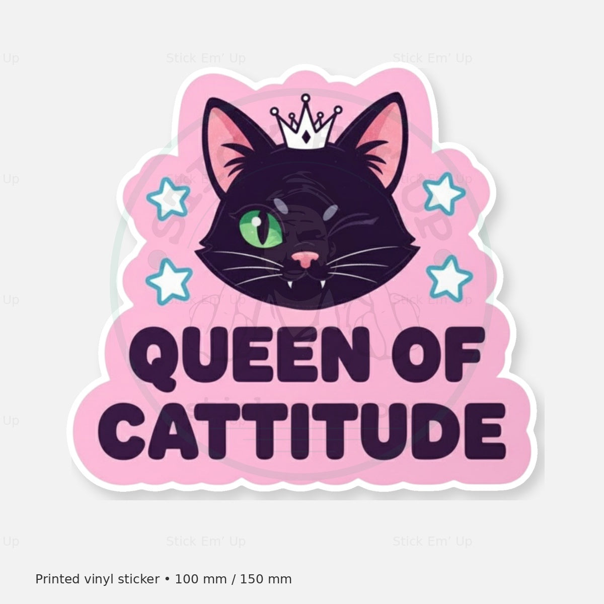 Queen of Cattitude Sticker — protected preview with approved Stick Em’ Up watermark