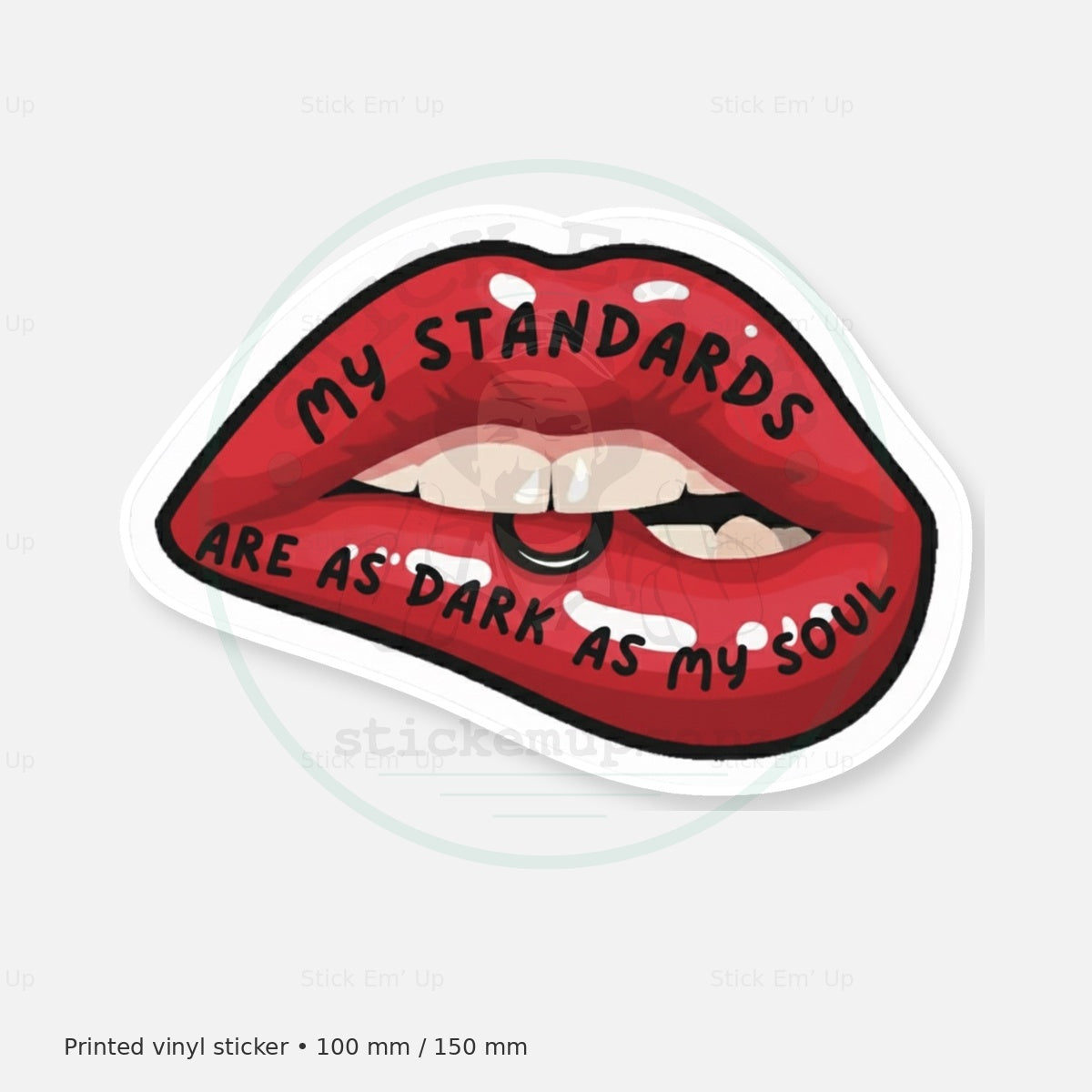 Standards as Dark as My Soul Sticker — protected preview with approved Stick Em’ Up watermark