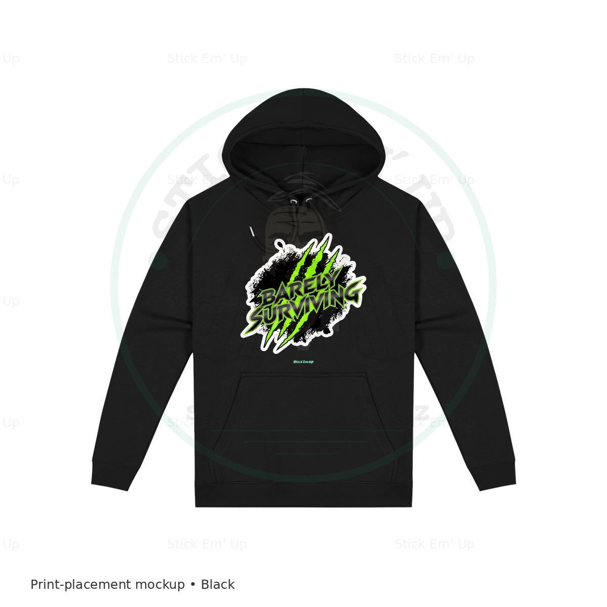 Barely Surviving Hoodie — protected preview with approved Stick Em’ Up watermark
