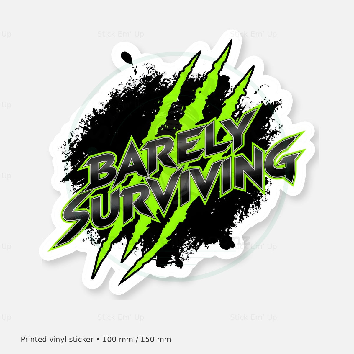 Barely Surviving Sticker — protected preview with approved Stick Em’ Up watermark