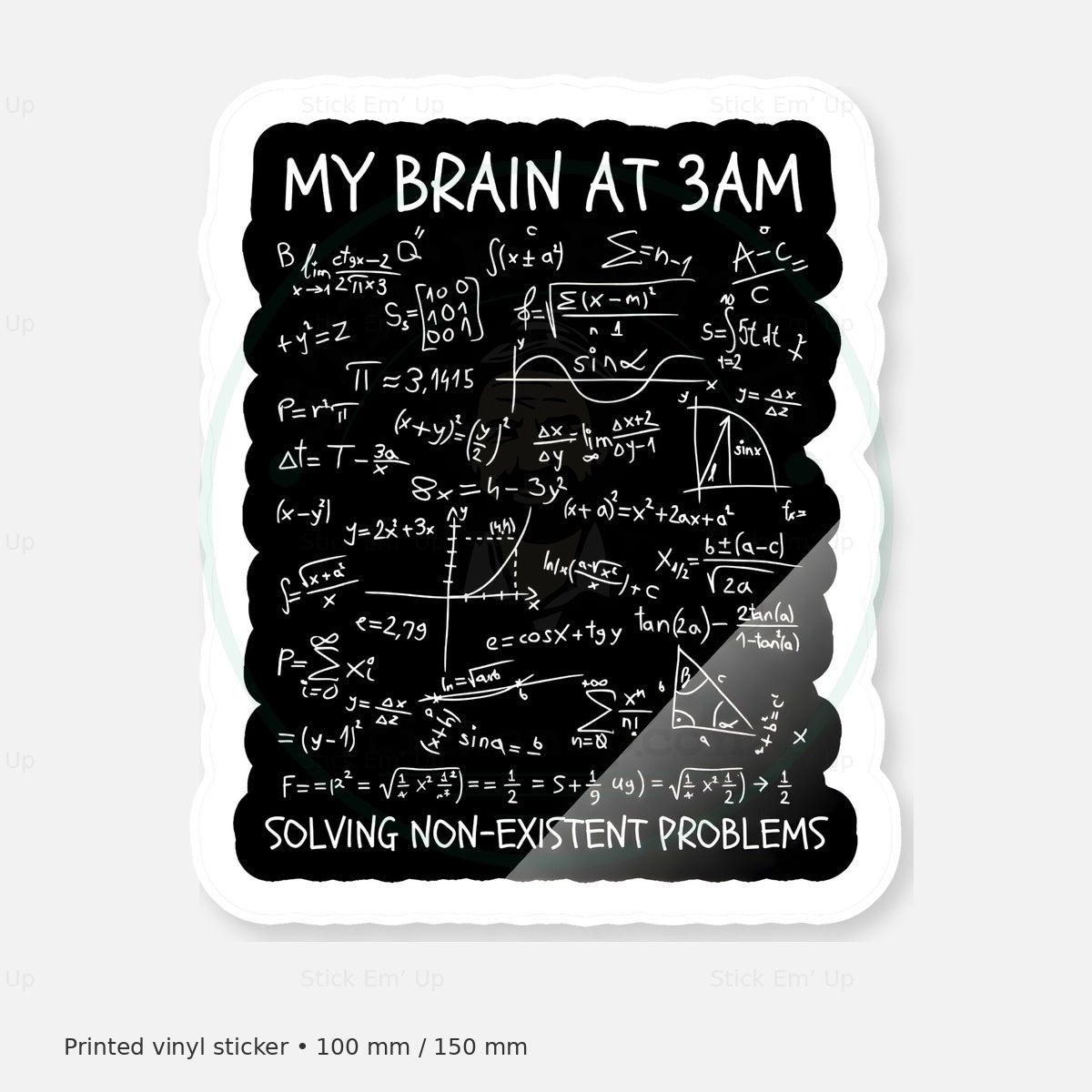 My Brain at 3AM Sticker — protected preview with approved Stick Em’ Up watermark