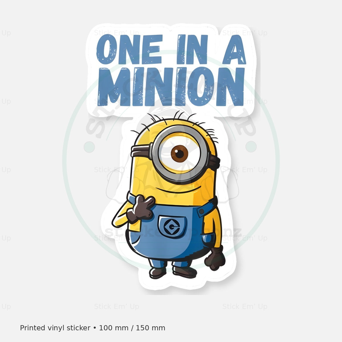One in a Minion Sticker — protected preview with approved Stick Em’ Up watermark