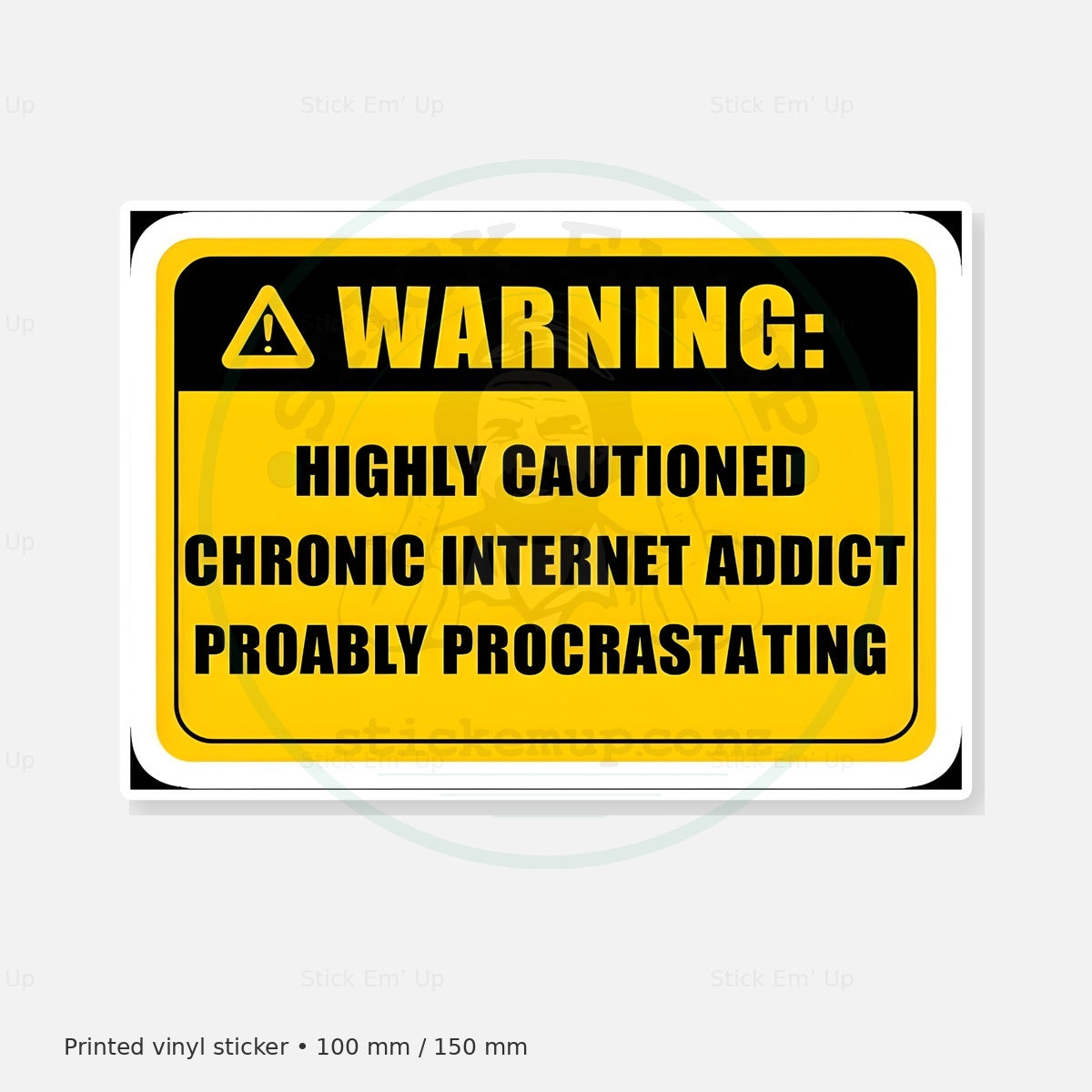 Chronic Internet Addict Sticker — protected preview with approved Stick Em’ Up watermark