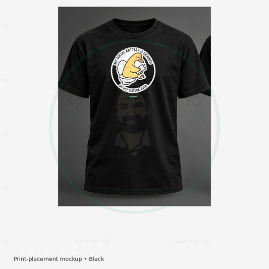 Social Battery Drained Duck T-Shirt — protected preview with approved Stick Em’ Up watermark