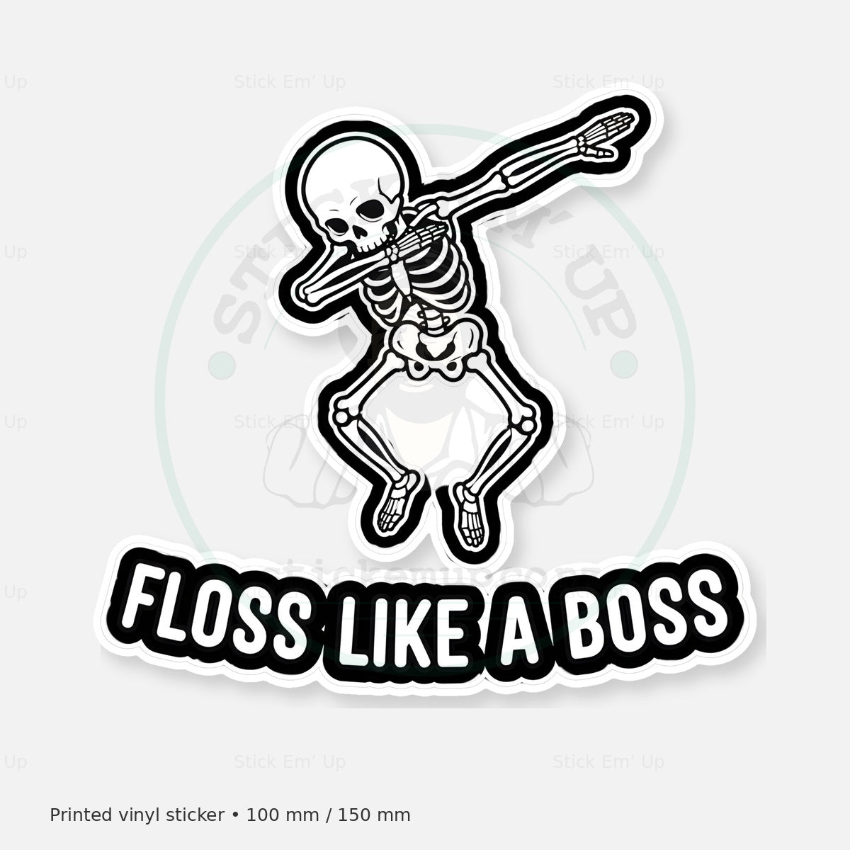 Floss Like a Boss Sticker — protected preview with approved Stick Em’ Up watermark