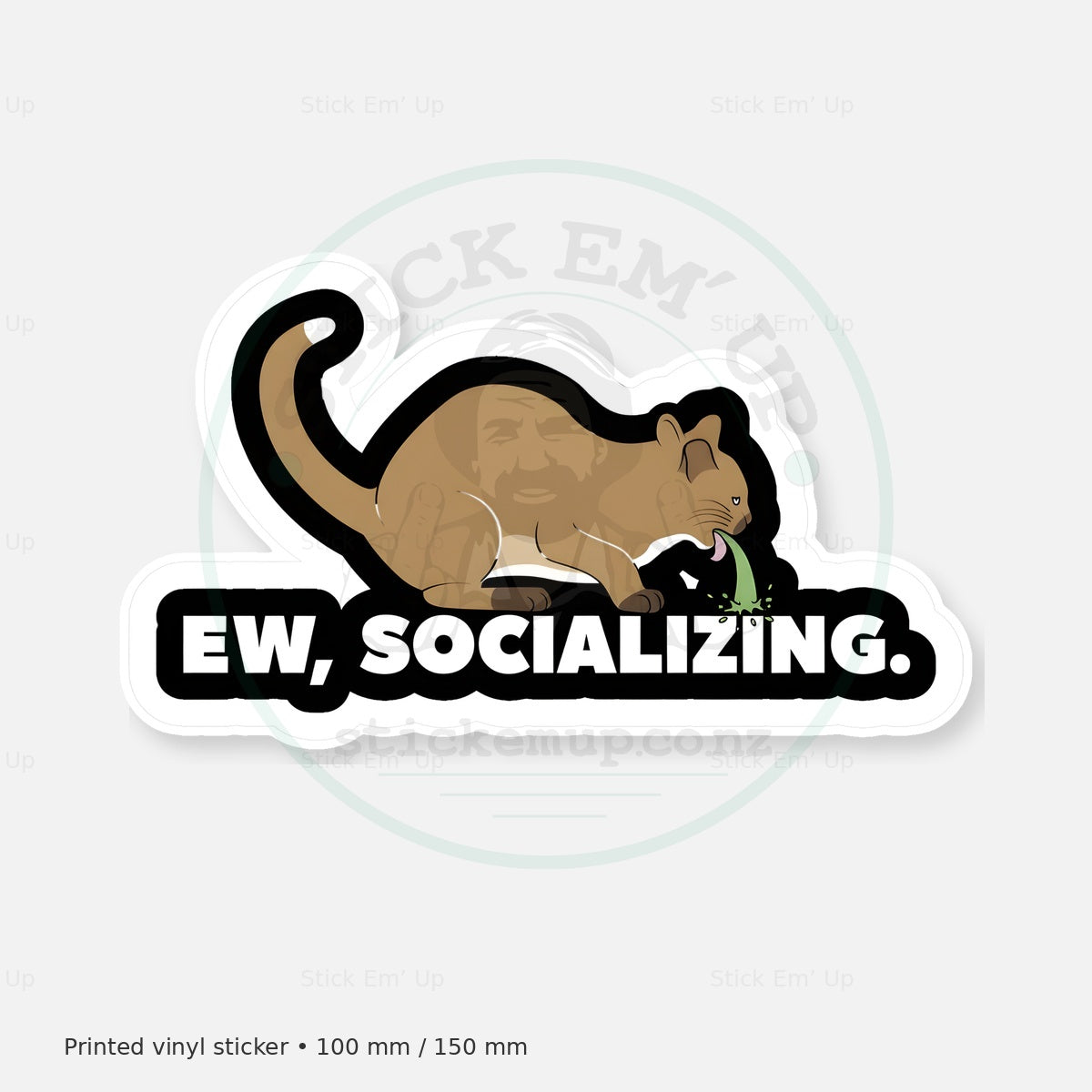 Ew Socializing Sticker — protected preview with approved Stick Em’ Up watermark