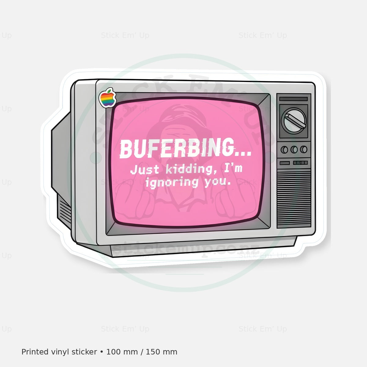 Buffering Im Ignoring You Sticker — protected preview with approved Stick Em’ Up watermark