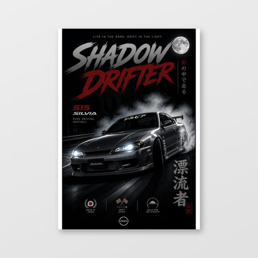 Nissan Silvia S15 — Shadow Drifter Poster displayed as an unframed wall print
