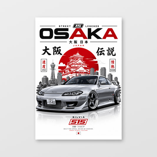 Nissan Silvia S15 — Osaka Street Legends Poster displayed as an unframed wall print