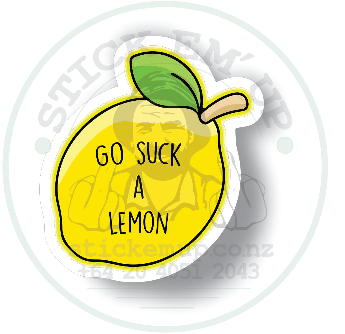 Go Suck a Lemon Sticker 🍋😂✌️