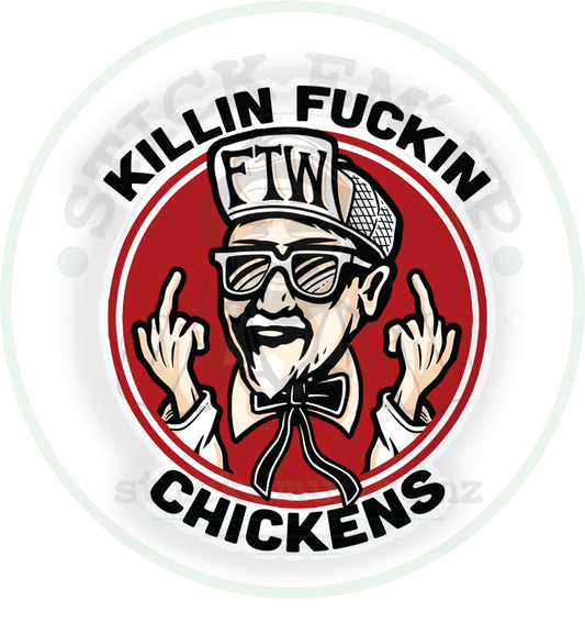 Killin Fuckin Chickens Vinyl Sticker